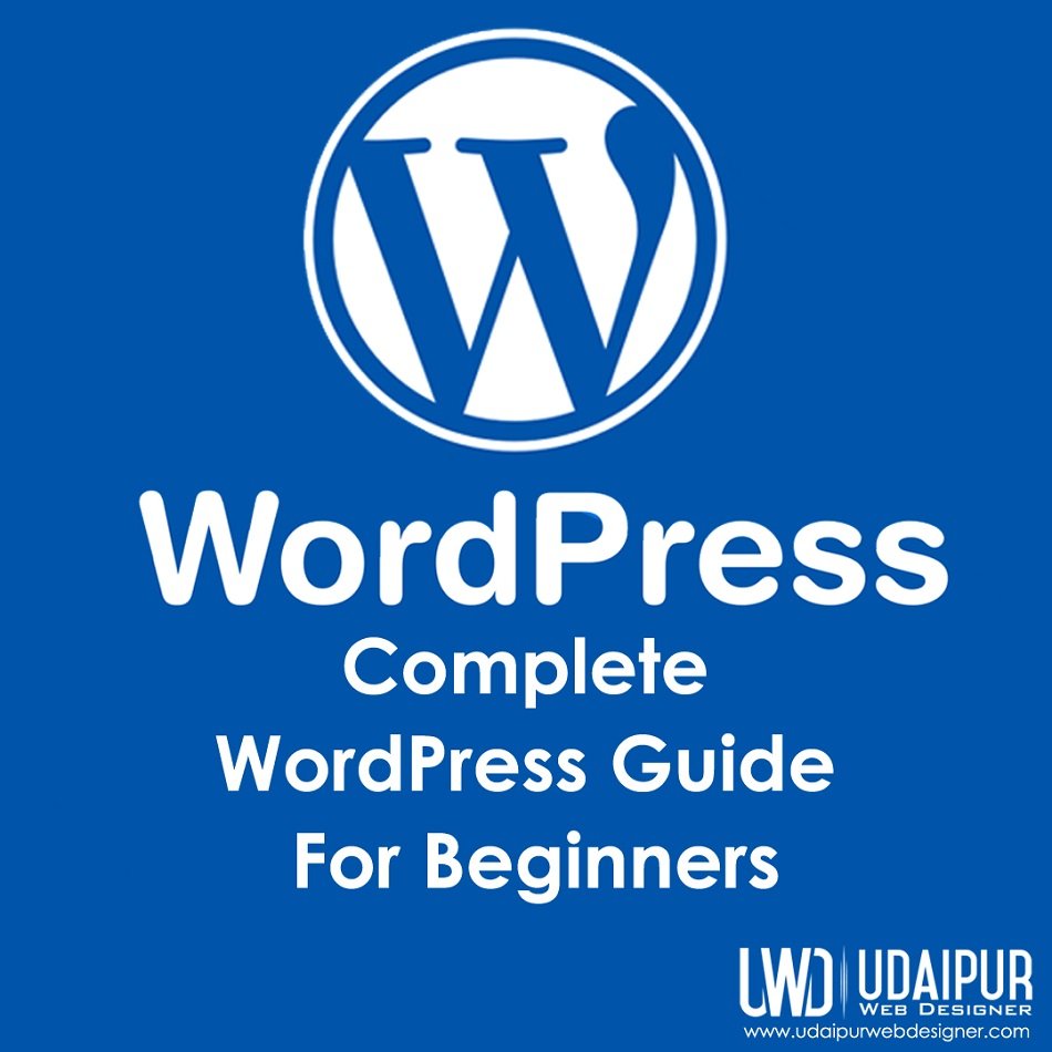 Complete WordPress Guide For Beginners